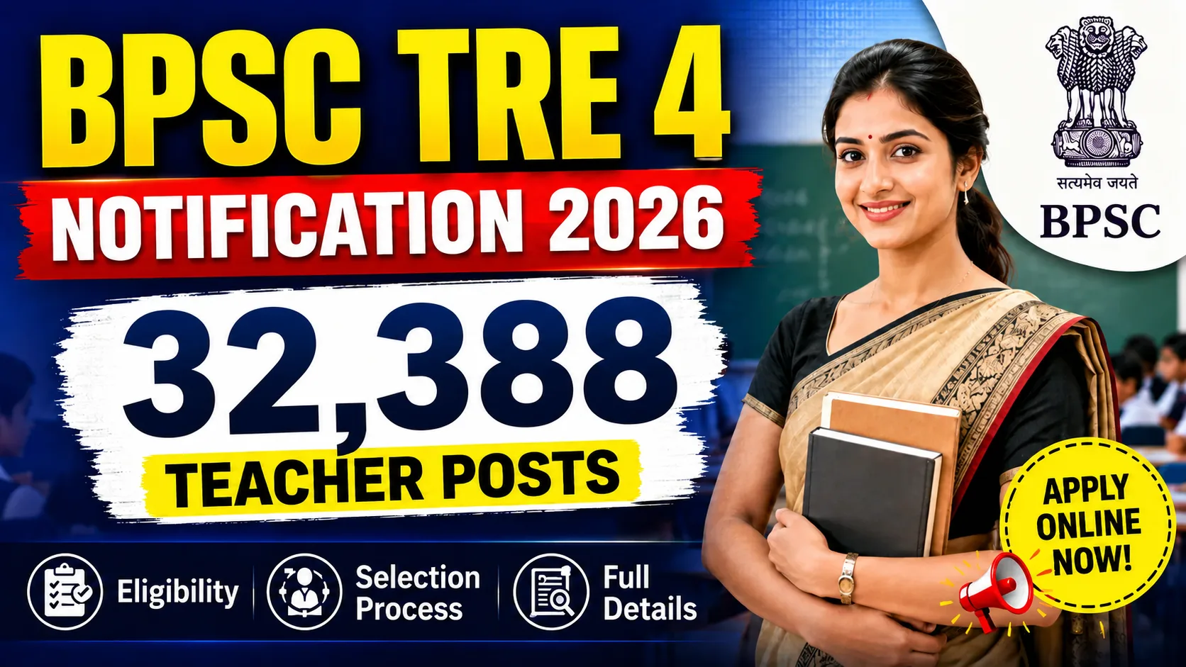 BPSC TRE 4 2026 Notification: Apply Online for 32,388 School Teacher Posts (Soon) – Eligibility, Selection Process & Full Details