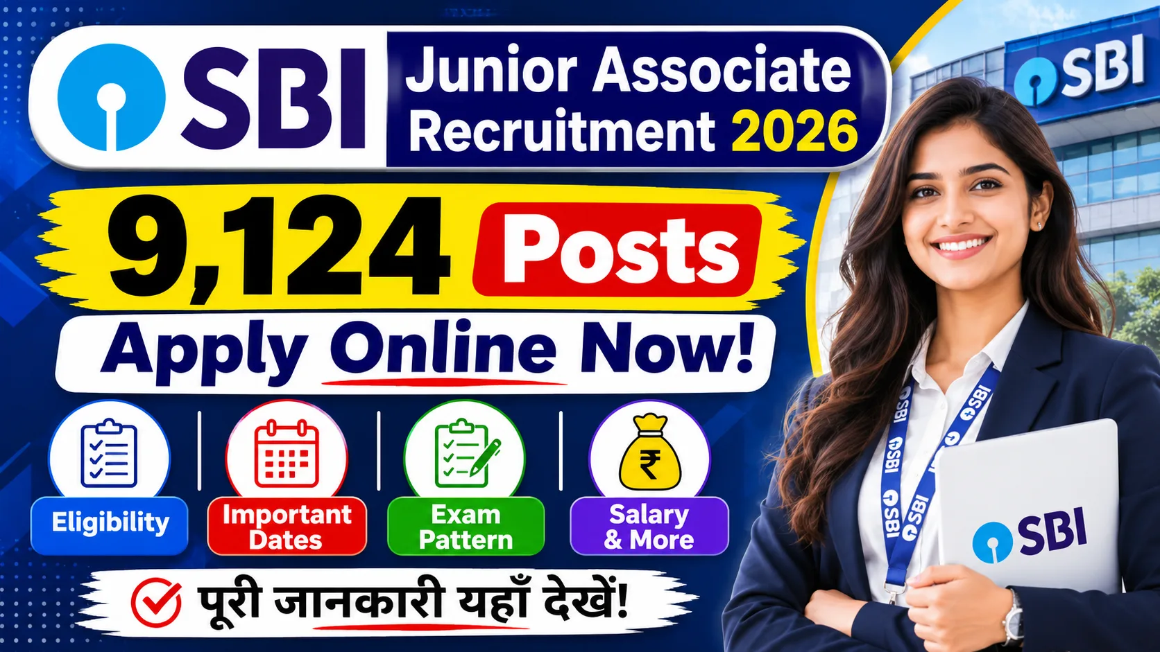 SBI junior Associate Recruitment 2026: Apply Online for 9,124 Posts: Eligibility, Exam Pattern, Salary, Dates & Full Details