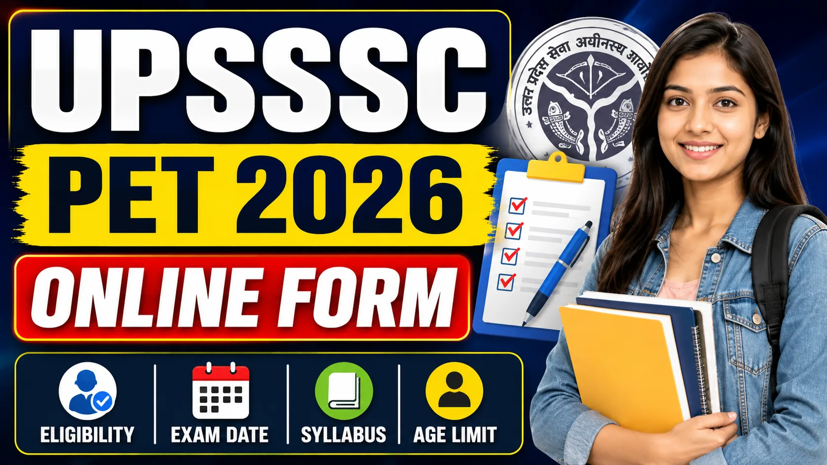 UPSSSC PET 2026 Online Form: Eligibility, Exam Date, Syllabus, Age Limit & Full Details Here