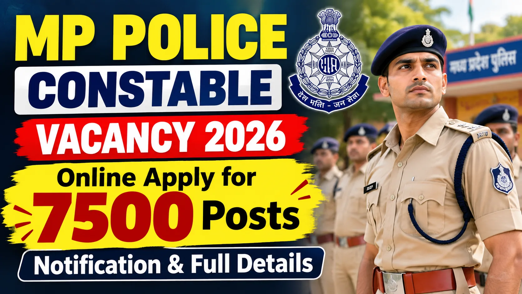 MP Police Constable Vacancy 2026 online Apply date for 7500 Posts - Notification & Full Details